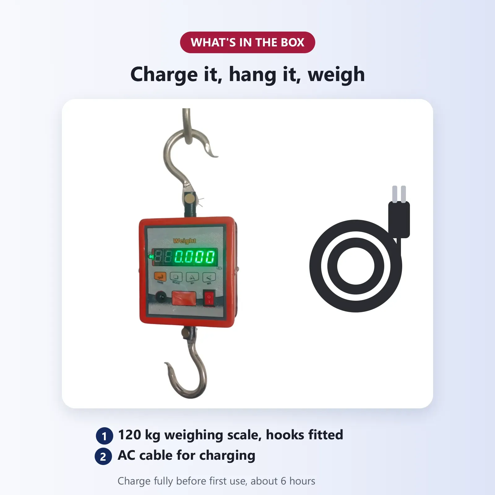 What's in the box: Omace 120 kg weighing scale with S hooks and AC cable for charging