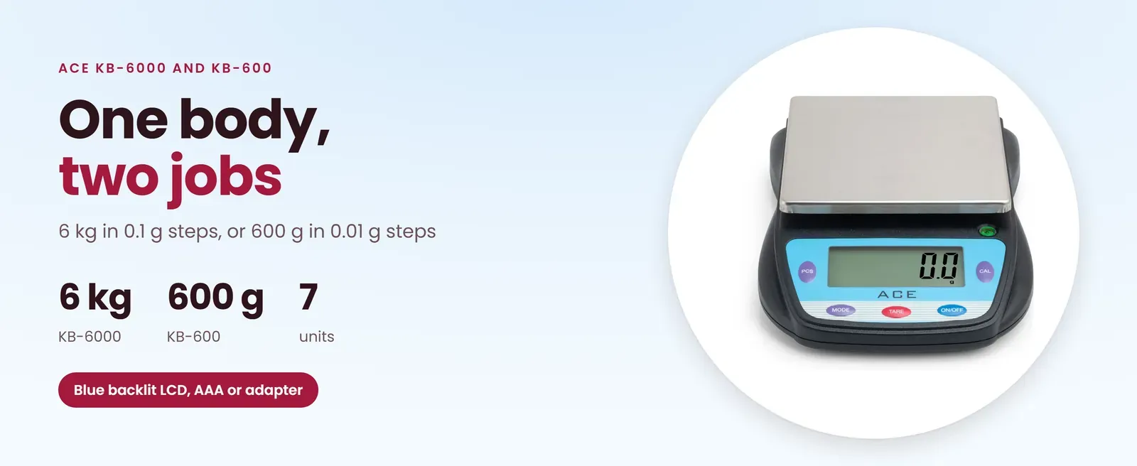 Ace KB-6000 6 kg weighing scale in 0.1 g steps, also KB-600 600 g in 0.01 g steps, blue backlit LCD