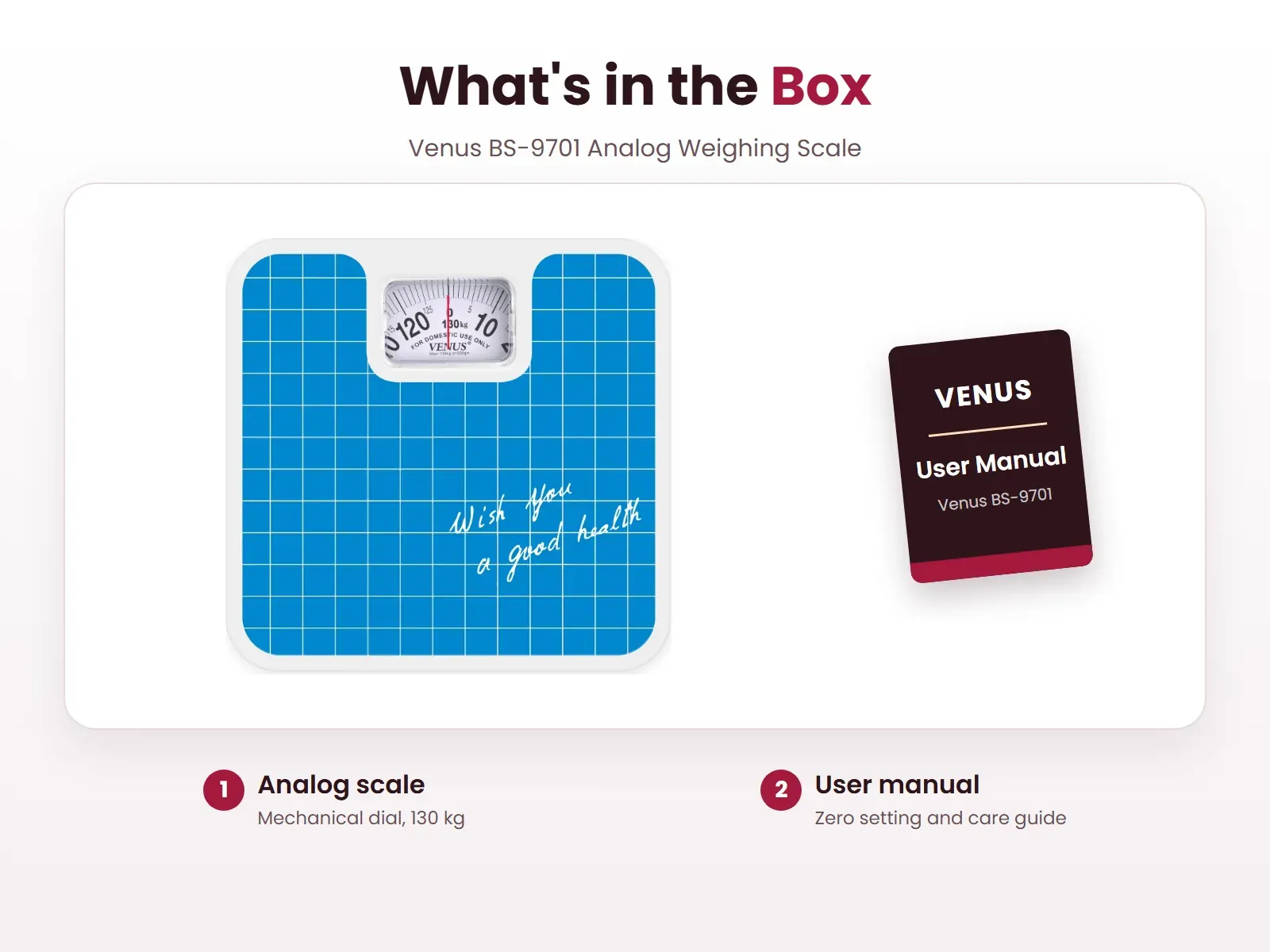 What's in the box: Analog scale and User manual, Venus BS-9701