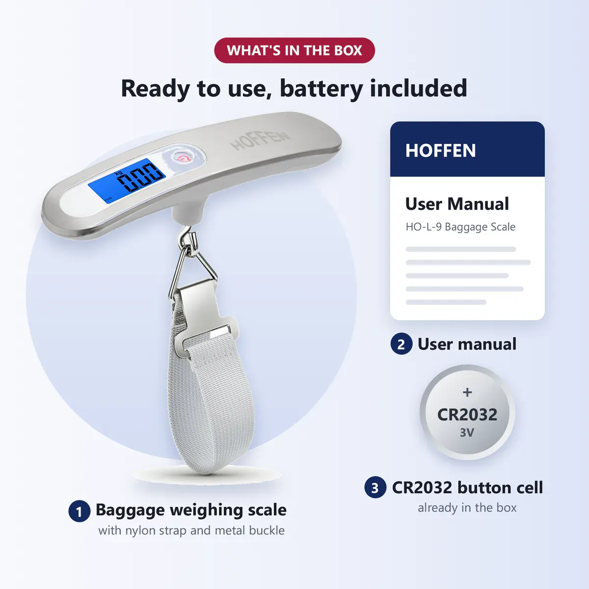 What's in the box: Hoffen HO-L-9 baggage weighing scale with nylon strap and metal buckle, user manual and CR2032 button cell