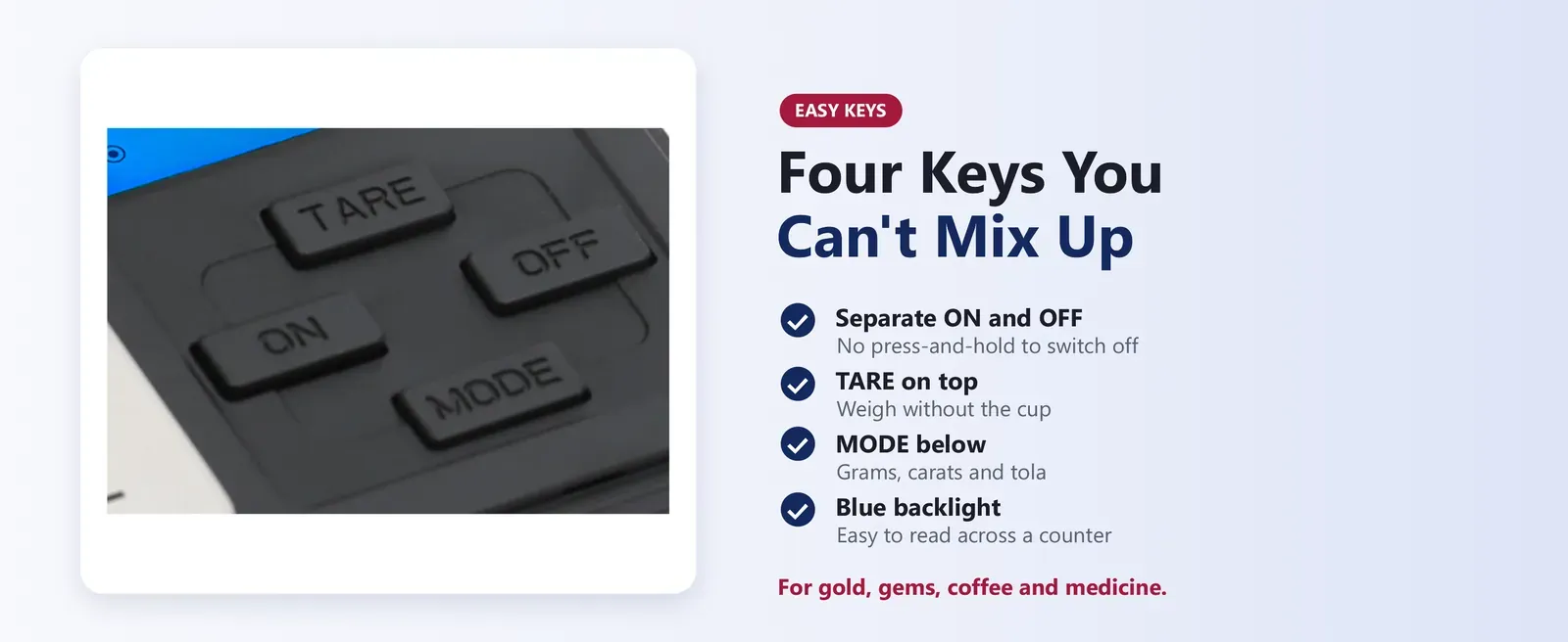 Electronic pocket scale keypad with separate ON and OFF keys, TARE and MODE