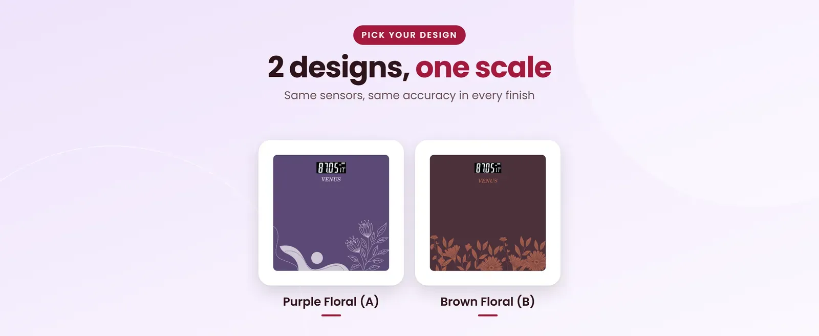 Venus EPS-189 floral bathroom scale in Purple Floral (A), Brown Floral (B)