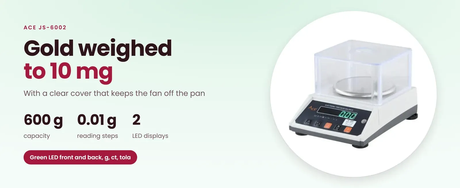 Ace JS-6002 gold weighing scale: 600 g in 0.01 g steps, clear cover and green LED displays front and back