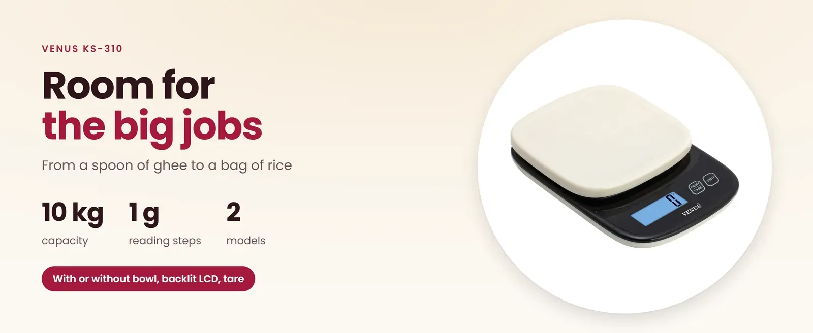 Venus KS-310 kitchen scale 10kg in 1 g steps, with or without bowl, backlit LCD and tare