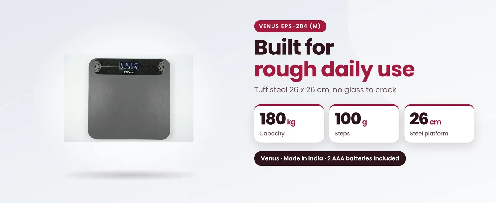 Venus EPS-284 (M) metal body weighing scale: Tuff steel 26 x 26 cm, no glass to crack