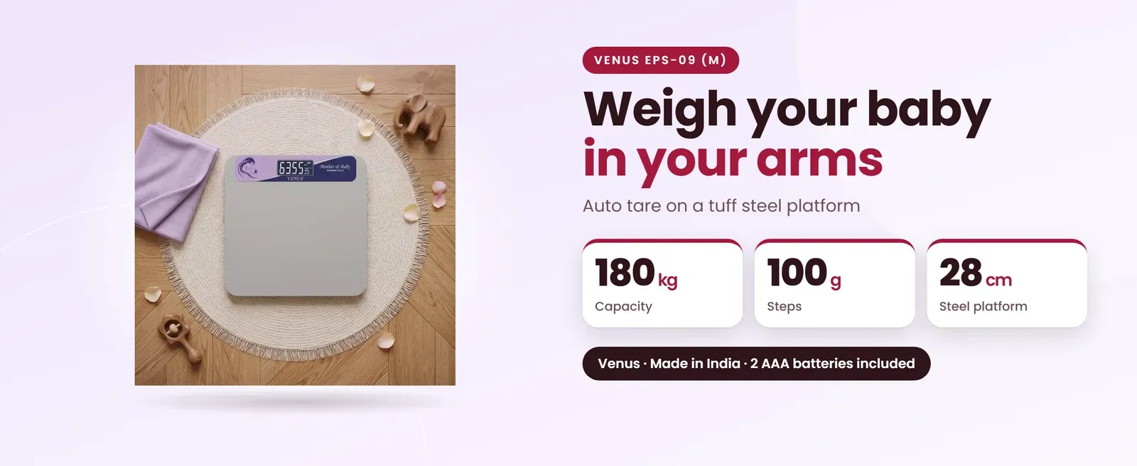 Venus EPS-09 (M) mother and baby weight machine: Auto tare on a tuff steel platform