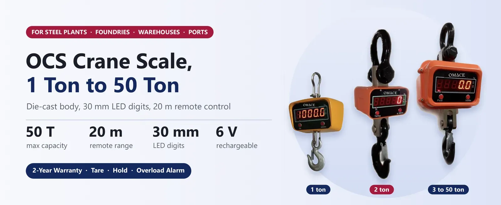 Omace OCS crane scale in 1, 2, 3, 5, 10, 20, 30 and 50 ton with die-cast body, 30 mm LED digits and 20 m remote