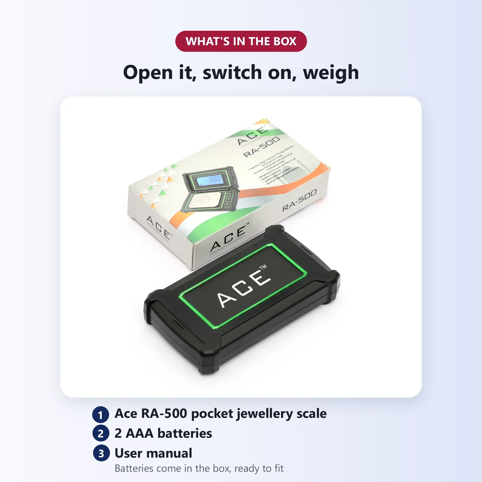 What's in the box: Ace RA-500 pocket jewellery scale, 2 AAA batteries and user manual