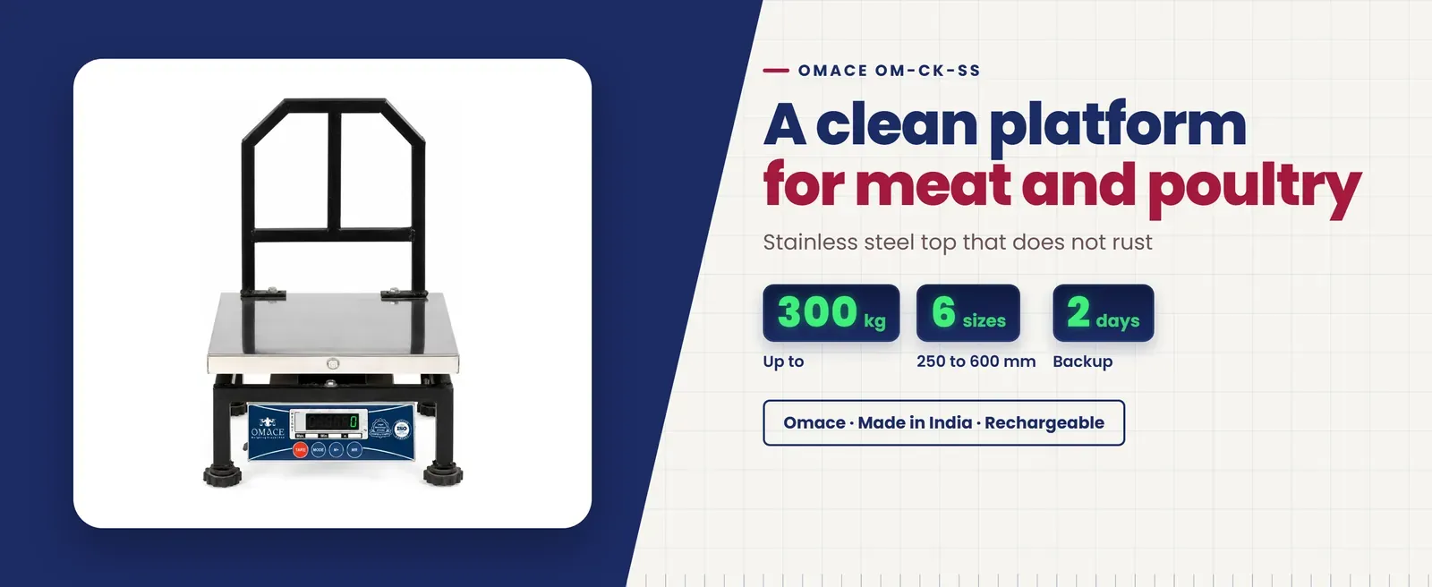 Omace Om-CK-SS poultry weighing scale: Stainless steel top that does not rust