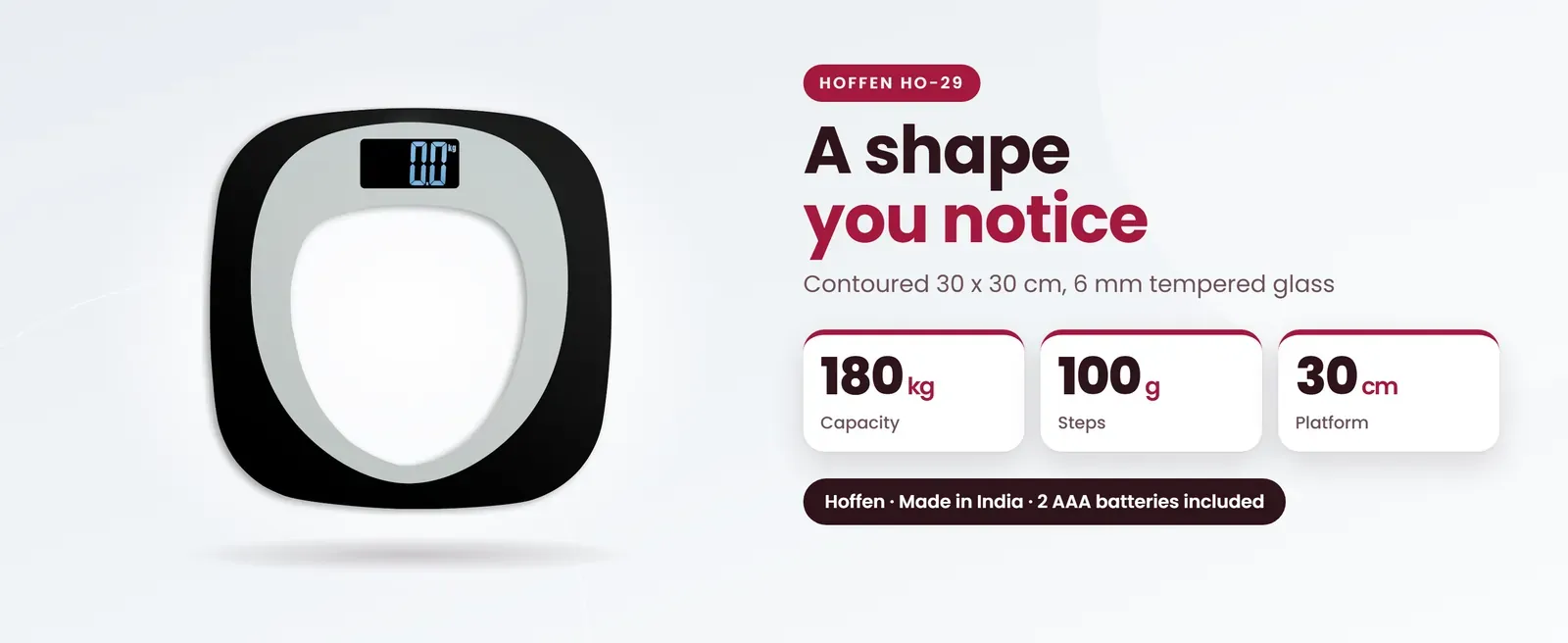 Hoffen HO-29 premium weighing scale: Contoured 30 x 30 cm, 6 mm tempered glass