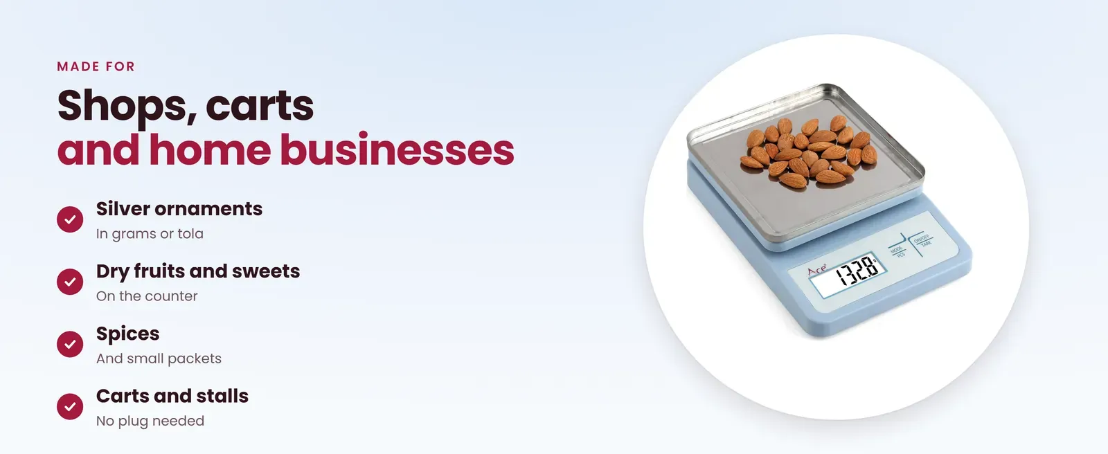 Rechargeable weighing scale for silver, dry fruits and sweets, spices and carts