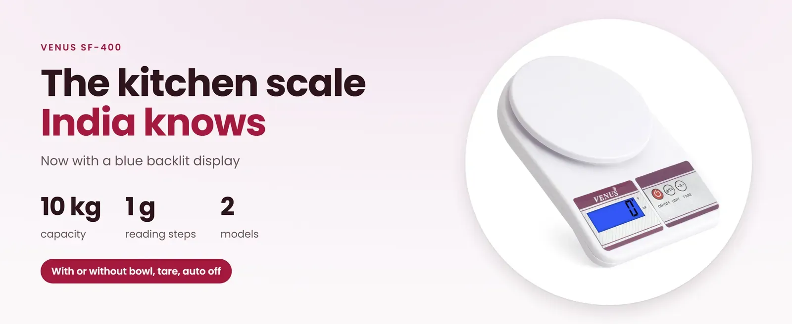 Venus SF-400 weighing scale: 10 kg in 1 g steps, blue backlit display, with or without bowl