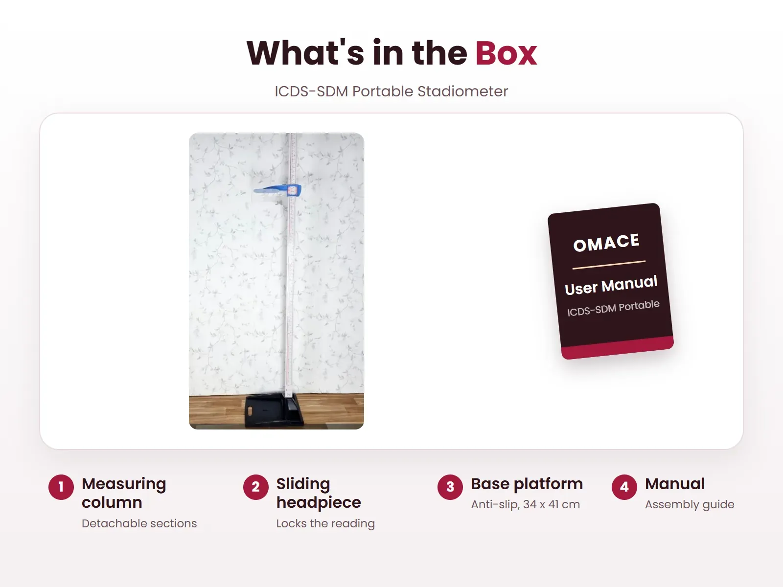 What's in the box: ICDS-SDM stadiometer column sections, sliding headpiece, base platform and assembly guide