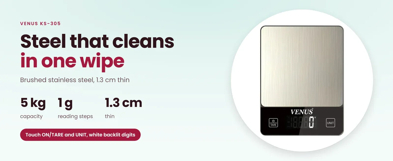 Venus KS-305 stainless steel kitchen scale: 5 kg in 1 g steps, 1.3 cm slim, touch ON/TARE and UNIT keys